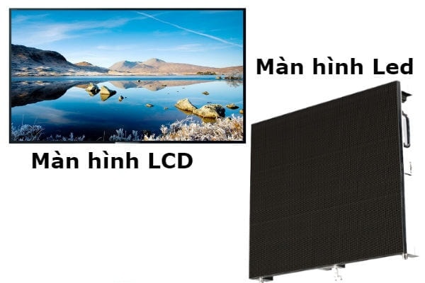 Tìm hiểu sự khác nhau giữa màn hình LED và LCD 